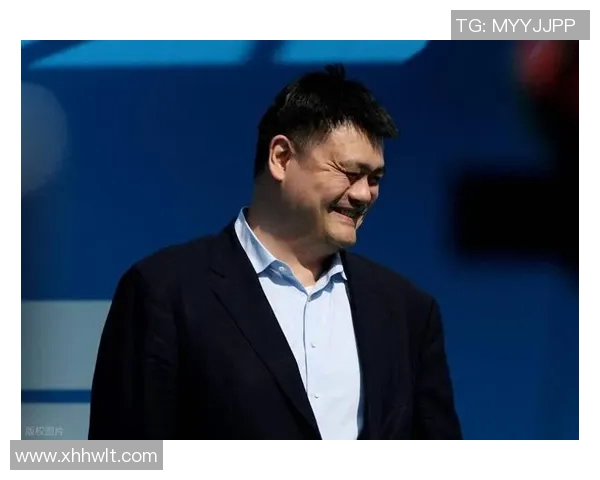 范志毅深度解析姚明的篮球生涯与影响力探讨